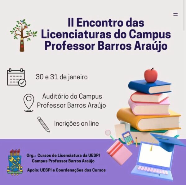 Campus da Uespi de Picos promove II Encontro das Licenciaturas