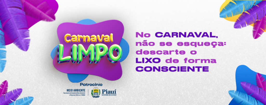 Campanha Carnaval Limpo conscientiza foliões em blocos carnavalescos no Piauí