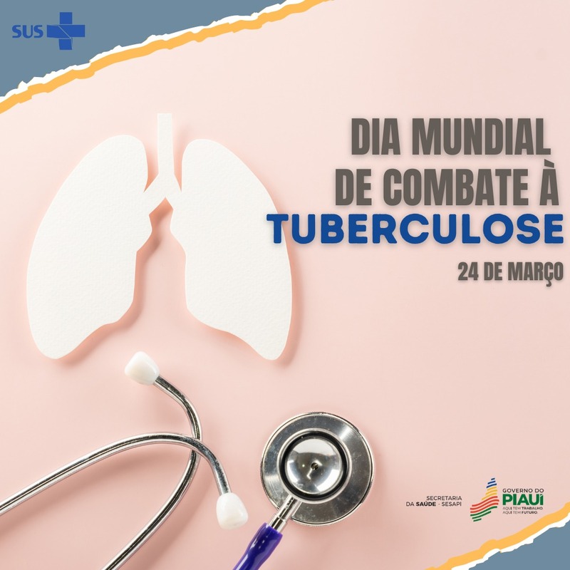 Casos de tuberculose crescem no Piauí e Sesapi alerta para diagnóstico e tratamento