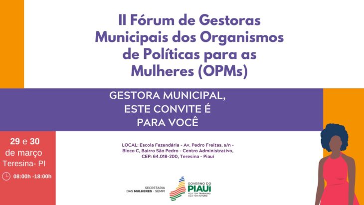 Governo realiza fórum com gestoras municipais de políticas para mulheres