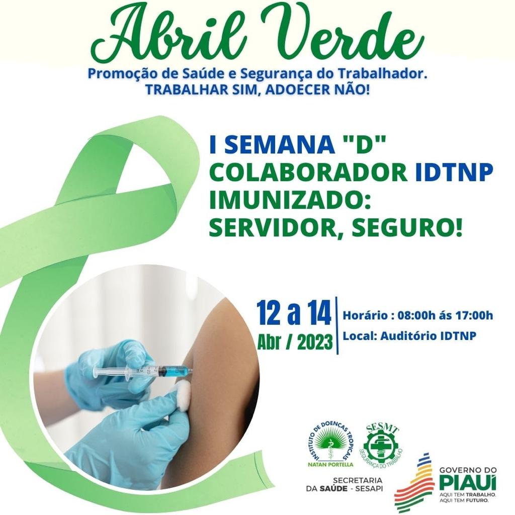 Abril Verde: Hospital Natan Portella lidera iniciativa de imunização ocupacional no mês de conscientização sobre segurança no trabalho