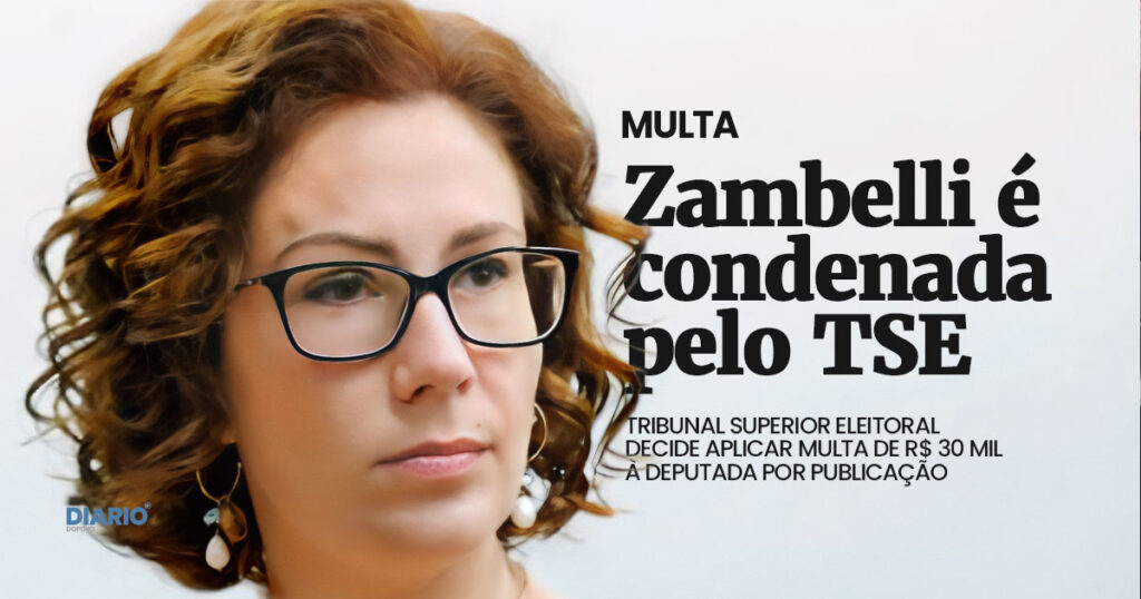 TSE condena deputada Carla Zambelli a pagar multa de R$ 30 mil por publicação de vídeo.